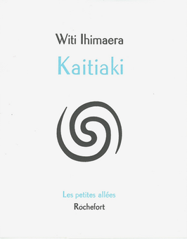 Kaitiaki, Witi Ihimaera