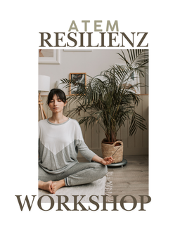 RESILIENZ ATEMWORKSHOP  STRESSMANAGEMENT