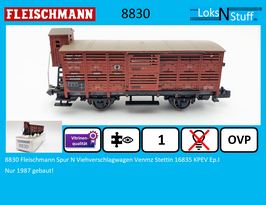 8830 Fleischmann Spur N Viehverschlagwagen Venmz Stettin 16835 KPEV Ep.I