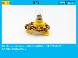 B49 BELI Beco universal Beleuchtungssockel mit 19V Glühbirne