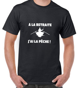 Tee shirt pêcheur humour – À la retraite j’ai la pêche  TSD029