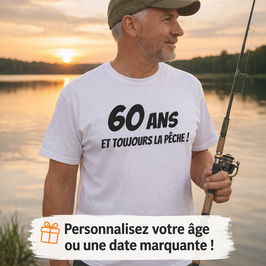 Tee-shirt "Age" ans et toujours la pêche  TSD013