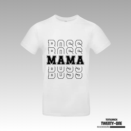 B&C BOSS MAMA T-Shirt