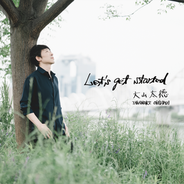 『Let's get started』