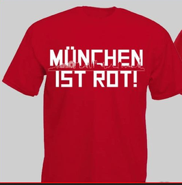 München ist Rot Shirt