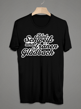 Gladbach Blut Schweiss Tränen Shirt