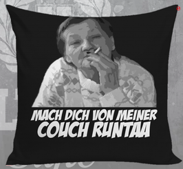 Fam Ritter Mach dich von meiner Couch Runtaa Kissen