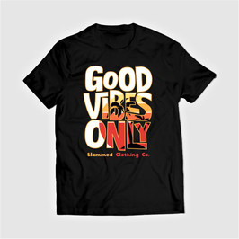 Good vibes only T Shirt