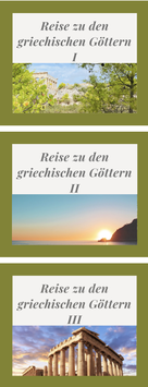 Kombiangebot "Reise zu den griechischen Göttern" Teil I bis III