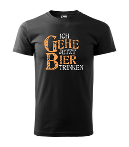 Bier-Shirt "gehe Bier trinken"