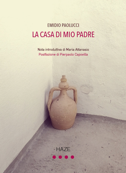 Emidio Paolucci - La casa di mio padre