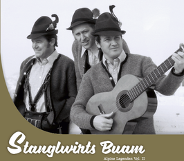 50 Jahre Stanglwirts Buam | Alpine Legenden Vol. II