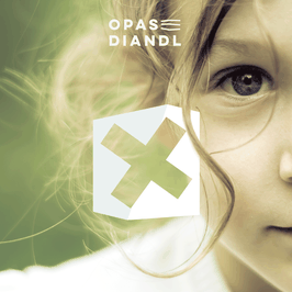 Opas Diandl | "X" (Digipack)