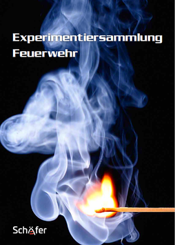 Print: Experimentiersammlung Feuerwehr