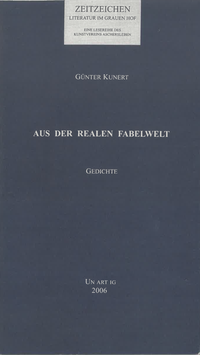 Günter Kunert - Aus der realen Fabelwelt SIGNIERT