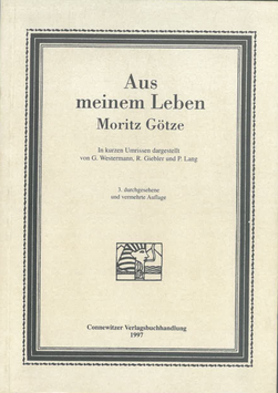 Moritz Götze - Aus meinem Leben