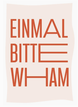 Karte Einmal bitte Wham