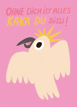 Karte Slinga Ohne Dich ist Kaka Du Süssi