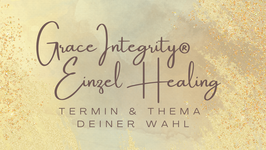 Grace Integrity® 24h Einzel-Healing