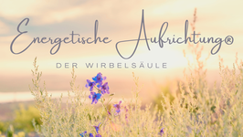 Energetische Aufrichtung® by Patricia St. Clair