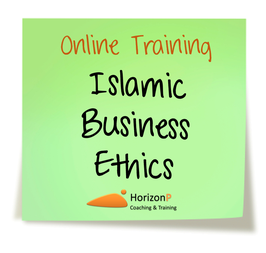 Online Course - Introduction to Islamic Business and Work Ethics