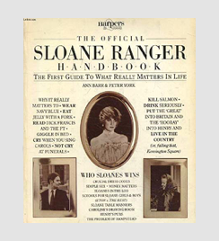 Sloane Ranger Handbook!