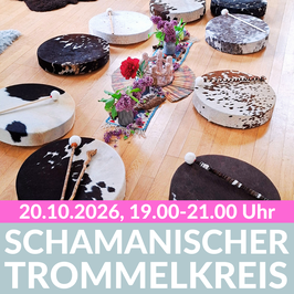 Schamanischer Trommelkreis, 20.10.2026, 19.00 - 21.00 Uhr