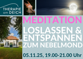 Meditation "Loslassen & Entspannen" zum Nebelmond, 05.11.25, 19.00-21.00 Uhr