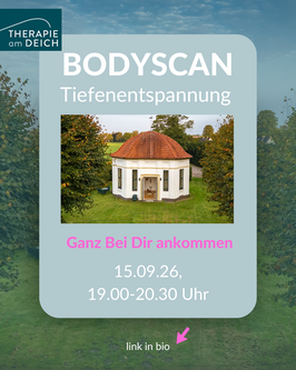 Meditation Bodyscan - Tiefenentspannung für Dein gesamtes System, 15.09.2026, 19.00 - 20.30 Uhr