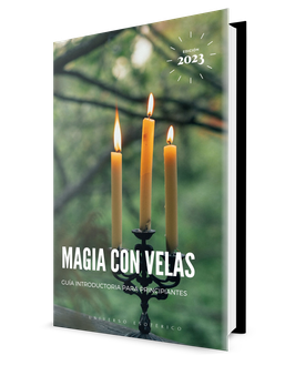 MAGIA CON VELAS / Guía introductoria para principiantes