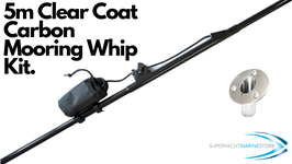 5.0m Carbon Tender Mooring Whip Kit (Clear Coat)