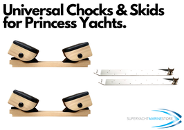 Universal Chocks + Chock Plates for Princess Motor Yachts