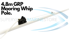 4.8m Tender Mooring Whip Pole