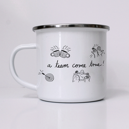 Emailletasse  "A team come true"