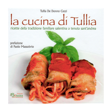 La cucina di Tullia • ricette della tradizione salentina a Tenuta S. Andrea