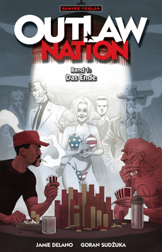 Outlaw Nation 1 - Das Ende (lim. Hardcover)