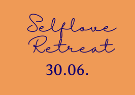 Selflove Retreat 30. Juni 2024, 11-14 Uhr