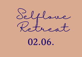 Selflove Retreat 2. Juni 2024, 11-14 Uhr