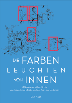 Die Farben LEUCHTEN von INNEN