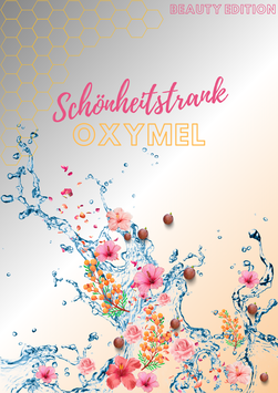 Schönheitstrank Oxymel 250ml