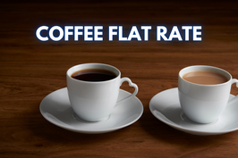 Coffee Flat Rate (Unlimited Coffee)