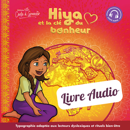 Hiya et la clé du Bonheur - Livre audio musical