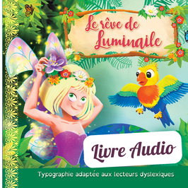 Le Rêve de Luminaile - Livre audio musical