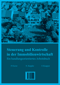 Steuerung und Kontrolle in der Immobilienwirtschaft