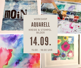 Workshop - Aquarell, Kreide & Stempel Bilder 14.09.2025
