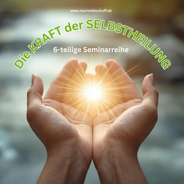 Die KRAFT der SELBSTHEILUNG