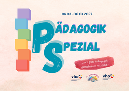 Pädagogik Spezial 2027 – Die pädagogischen Fachtage – Tagespakete
