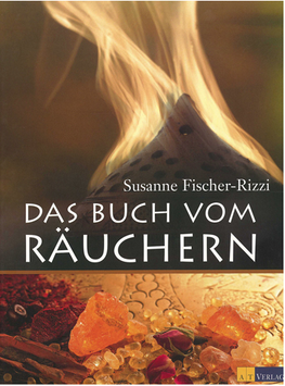 Das Buch vom Räuchern - Susanne Fischer-Rizzi