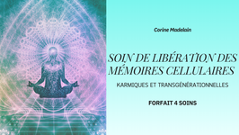 PACK 4 SOINS DE LIBÉRATION DES MÉMOIRES CELLULAIRES