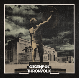 Gegenpol/ Thronvolk- s/t Split CD